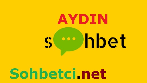 Aydın Sohbet